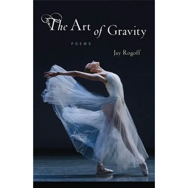 Art of Gravity: Poems