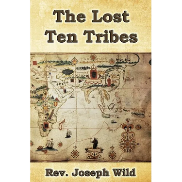 The Lost Ten Tribes