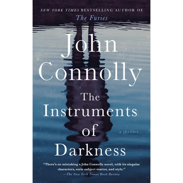 The Instruments of Darkness: A Thriller