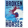 Broken Horses