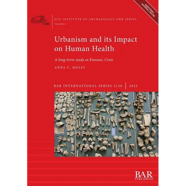 Urbanism and its Impact on Human Health: A long-term study at Knossos, Crete