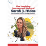 The Inspiring Journey and Story of Sarah J. Maas - From Amateur Writer to Literary Sensation.