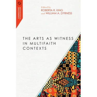 The Arts as Witness in Multifaith Contexts