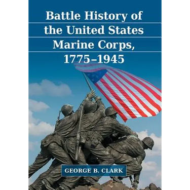 Battle History of the United States Marine Corps, 1775-1945