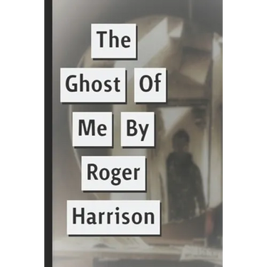 The Ghost Of Me
