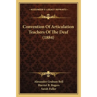 Convention Of Articulation Teachers Of The Deaf (1884)