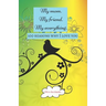 My mom. My friend. My everything.: Mom gifts under 10 - Paperback book