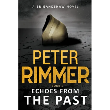 Echoes from the Past: The Brigandshaw Chronicles Book 1