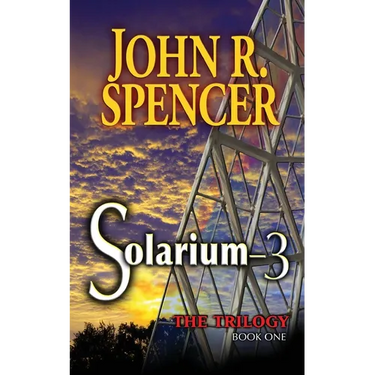 Solarium-3: Book One of the Solarium-3 Trilogy
