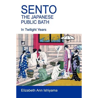 Sento - The Japanese Public Bath