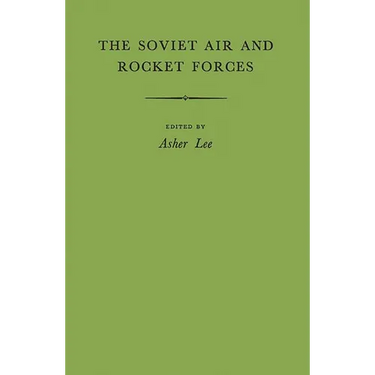 The Soviet Air and Rocket Forces