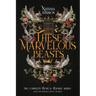 These Marvelous Beasts: The Complete Frost & Filigree Series