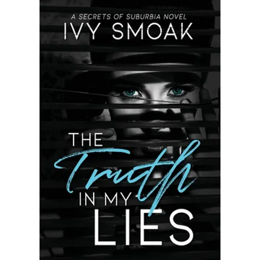 The Truth in My Lies