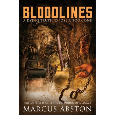 BLOODLINES (A Dying Truth Exposed, Book One)