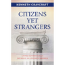 Citizens Yet Strangers: Living Authentically Catholic in a Divided America