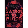 Sworn in Blood - A Black Fates Novel
