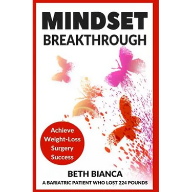 Mindset Breakthrough: Achieve Weight-Loss Surgery Success