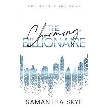 The Charming Billionaire: An opposites attract billionaire romance