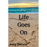 Life Goes On