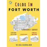 Fort Worth Coloring Book