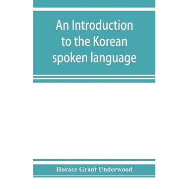 An introduction to the Korean spoken language