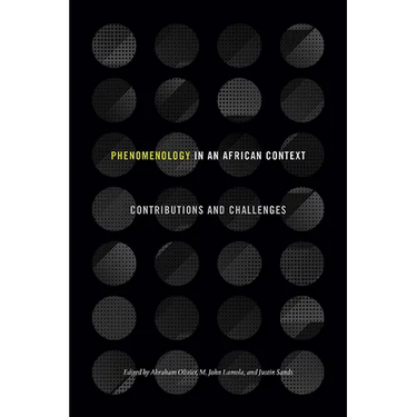Phenomenology in an African Context: Contributions and Challenges