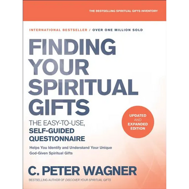 Finding Your Spiritual Gifts Questionnaire: The Easy-To-Use, Self-Guided Questionnaire