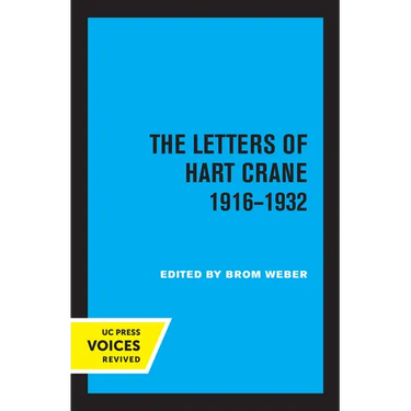 The Letters of Hart Crane, 1916-1932