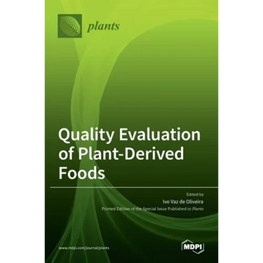 Quality Evaluation of Plant-Derived Foods