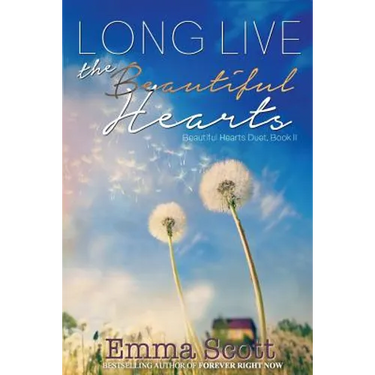 Long Live the Beautiful Hearts