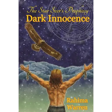 Dark Innocence: The Star-Seer's Prophecy (a Fantasy Novel of the Healing Journey) Book One