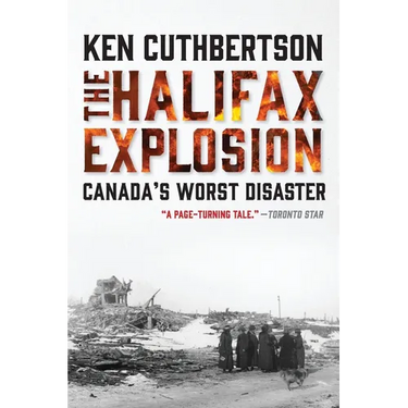 The Halifax Explosion
