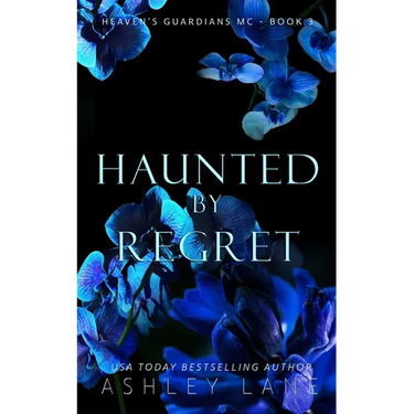 Haunted By Regret