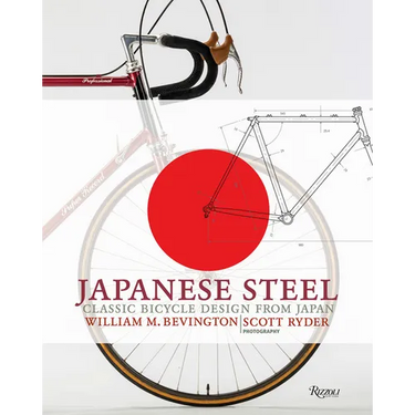 Japanese Steel: Classic Bicycle Design from Japan