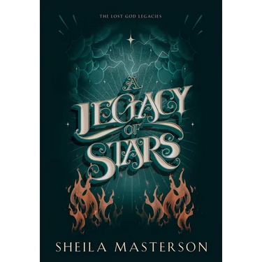 A Legacy of Stars: The Lost God Legacies