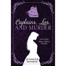 Captains, Lies, and Murder: Victoria Parker Regency Mysteries Book Two