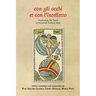 Con gli occhi et con l'intelletto