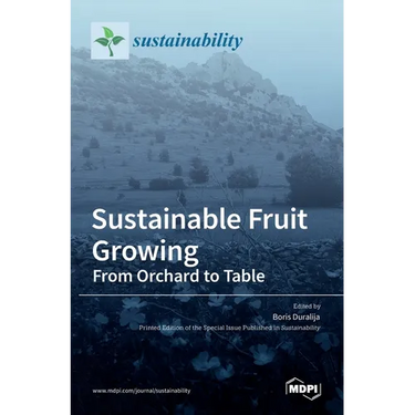 Sustainable Fruit Growing: From Orchard to Table