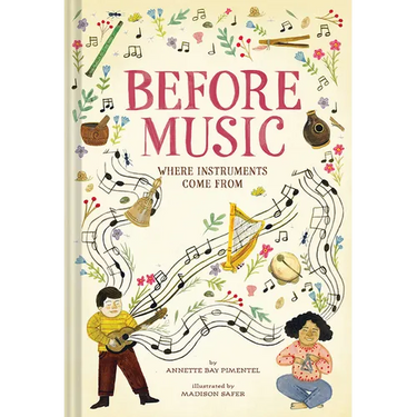 Before Music: Where Instruments Come from