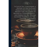 "A cup of tea", Containing a History of the tea Plant From its Discovery to the Present Time, Including its Botanical Characteristics ... and Embracin