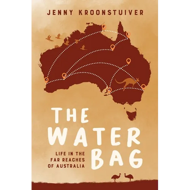 The Water Bag: Life in the far reaches of Australia