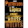 The House of Wolves: A Thriller