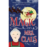 The Magic of Mrs. Claus