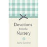 Devotions from the Nursery