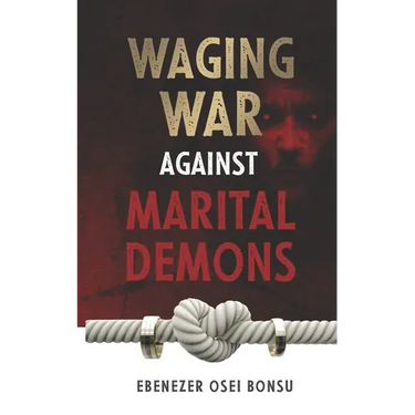 Waging War against marital Demons