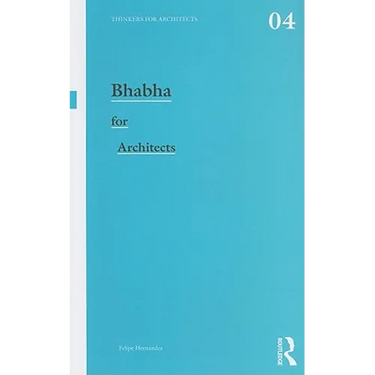 Bhabha for Architects