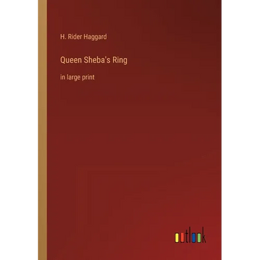 Queen Sheba's Ring: in large print