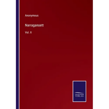 Narragansett: Vol. II