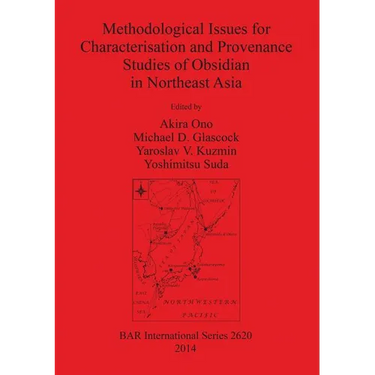 Methodological Issues for Characterisation and Provenance Studies of Obsidian in Northeast Asia