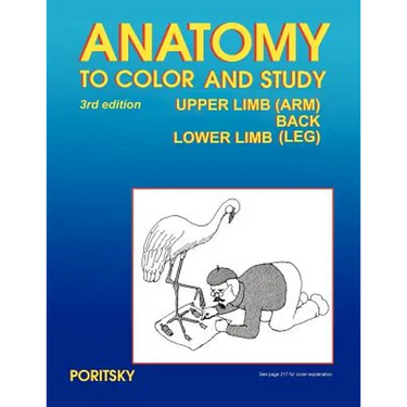 Anatomy to Color and Study Upper and Lower Limbs 3rd Edition
